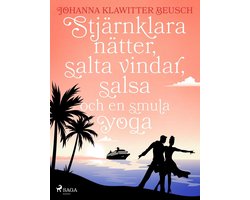 En smula yoga 2 - Stjärnklara nätter, salta vindar, salsa och en smula yoga