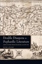 Sephardi and Mizrahi Studies - Double Diaspora in Sephardic Literature