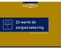 Zo werkt de zorgverzekering