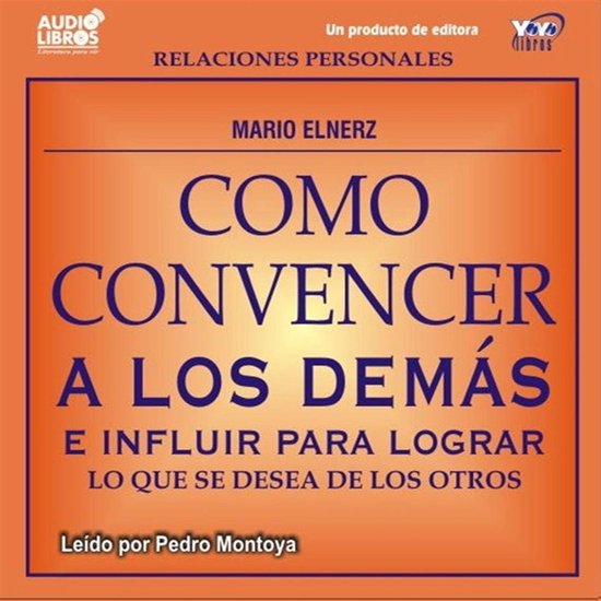 Como Convencer A Los Demas - cover