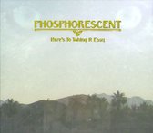 Phosphorescent - Here's To Taking It Easy (CD)