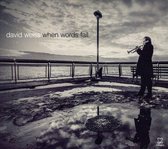 David Weiss - When Words Fail (CD)