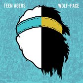 Teen Agers & Wolf-Face - Split (LP)