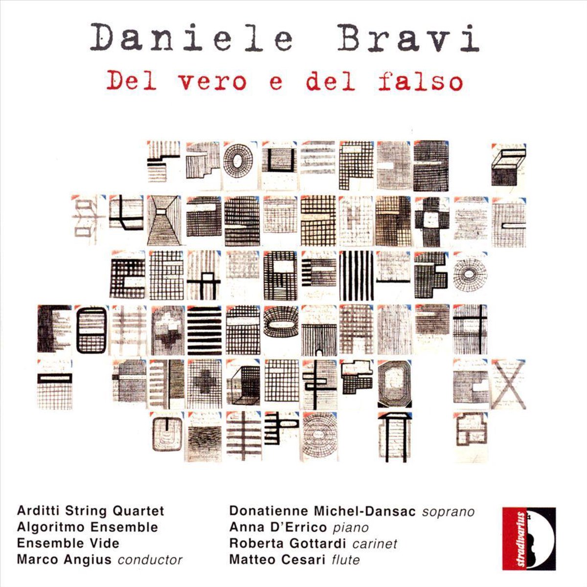 Bravi: Del Vero E Del Falso