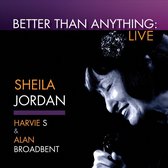 Sheila Jordan - Better Than Anything (Live) (CD)