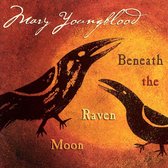 Mary Youngblood - Beneath The Raven Moon (CD)