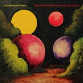 Orchestra Of Spheres - Brothers And Sisters Of The Black Lagoon (LP)