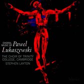 Lukaszewski: Choral Music