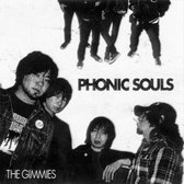 Gimmies - Phonic Souls