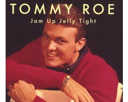 Tommy Roe - Jam Up Jelly Tight (CD)