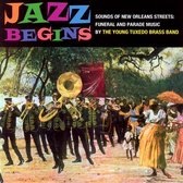 Jazz Begins - Sounds Of New Orleans/Funeral & Parade Music