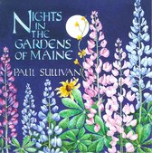 Nights In The Gardens Of Maine