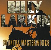 Billy Larkin - Country Masterworks (CD)