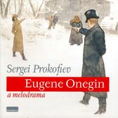 Sergei Prokofiev: Eugène Onegin, a melodrama