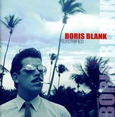 Boris Blank - Electrified (2 CD)