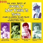 Very Best of Every Mother's Son: Come on Down to My Boat
