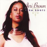 Jeri Brown - Firm Roots