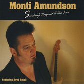 Monti Amundson - Somebody's Happened To... (CD)