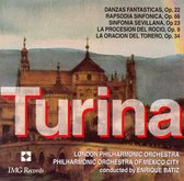 Turina: Danzas Fantasticas; Rapsodia Sinfonica; Sinfonia Sevillana