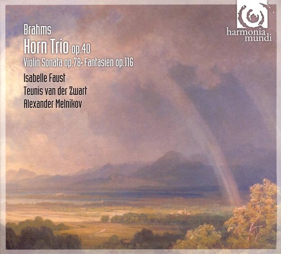 Albumhoes met een schilderij van een landschap met een regenboog en de tekst 'Brahms Horn Trio op.40 Violin Sonata op.78- Fantasien op.116 Isabelle Faust Teunis van der Zwart Alexander Melnikov'