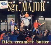 Sgt. Major - Rich, Creamery Butter (CD)