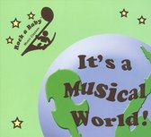 It's a Musical World!