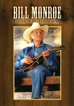Father Of Bluegrass Music