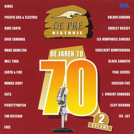 Albumhoes met de titel 'De Pre Historie De Jaren 70 Volume 2'. Grote oranje cijfers 70 met microfoon.