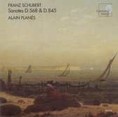 Schubert: Sonates D 568 & D 845 / Alain Planes
