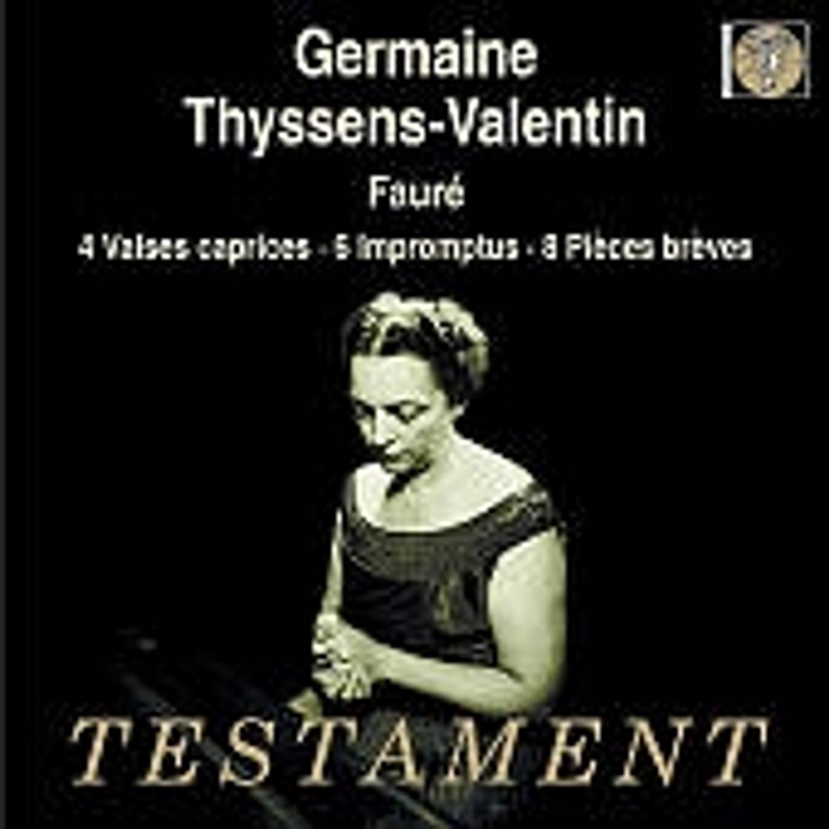 Faure: 4 Valses Caprices, Improptus, etc / Thyssens-Valentin