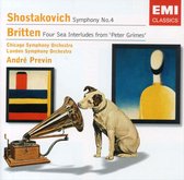 Shostakovich: Symphony No. 4; Britten: Four Sea Interludes from "Peter Grimes"