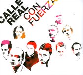 Calle Real - Con Fuerza (CD)