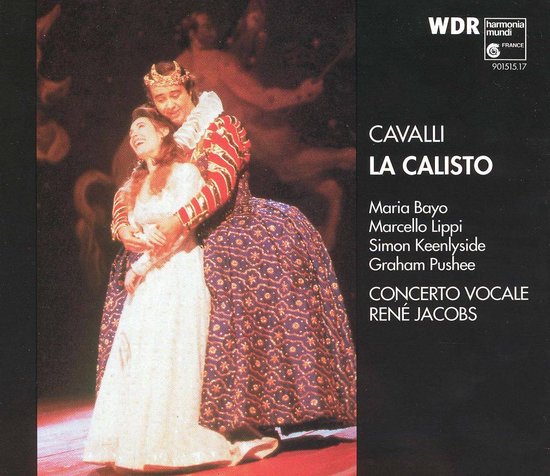 Cavalli: La Calisto / Jacobs, Bayo, Lippi, Pushee, et al
