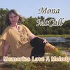 Mona McCall - Memories Love A Melody (CD)