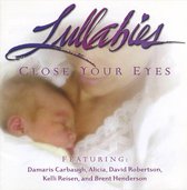 Lullabies: Close Your Eyes