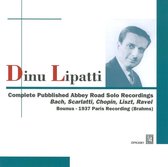 Dinu Lipatti Complete Published Abbey Road Solo Recordings