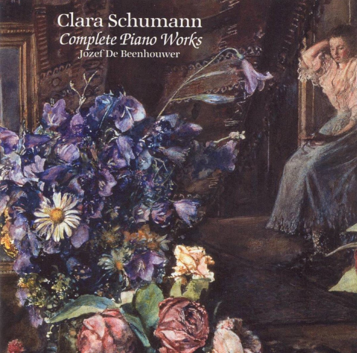 Clara Schumann: Complete Piano Works / Jozef De Beenhouwer op Prijzenvolger.com