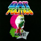 Dat Politics - Mad Kit (CD)