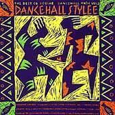 Dancehall Stylee: Best Of Reggae...V. 2