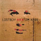 Lostboy! A.K.A. Jim Kerr