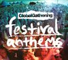Global Gathering Festival Anthems