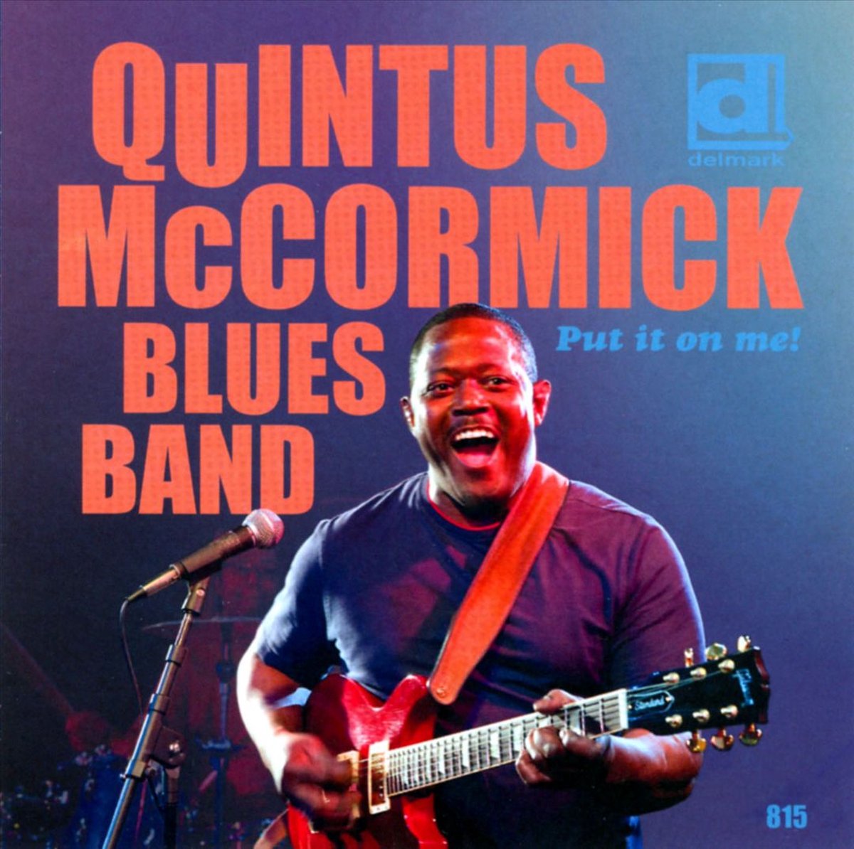 Quintus McCormick Blues Band Put It On Me (CD), QuintusBlues