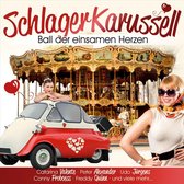 Schlager Karussel: Ball Der Einsamen Herzen