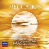 Méditation: The Beautiful Music of Massenet