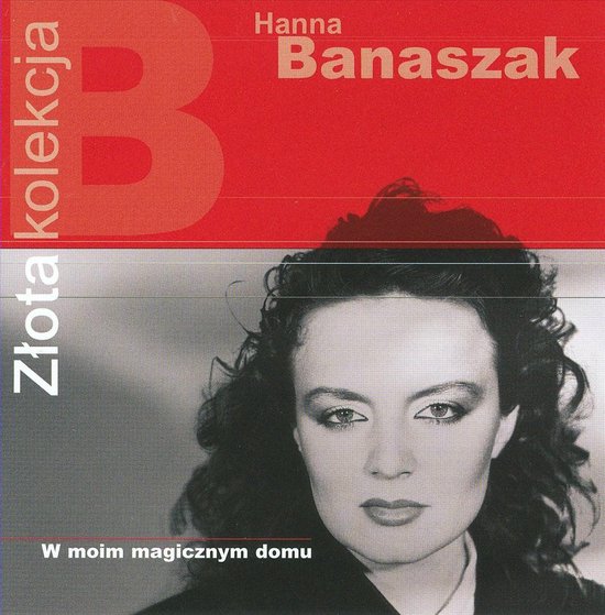 Hanna Banaszak: Złota Kolekcja [CD]