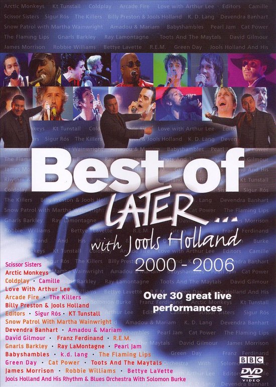 DVD hoes met tekst 'Best of Later with Jools Holland 2000-2006'. Groen, paars, wit, met een collage van foto's van artiesten.