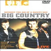 Big Country - Without the Aid of a Safe