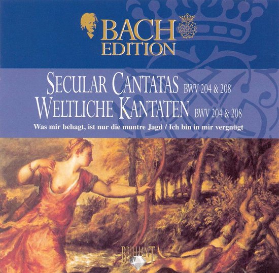 Bach: Secular Cantatas, BWV 204 & 208