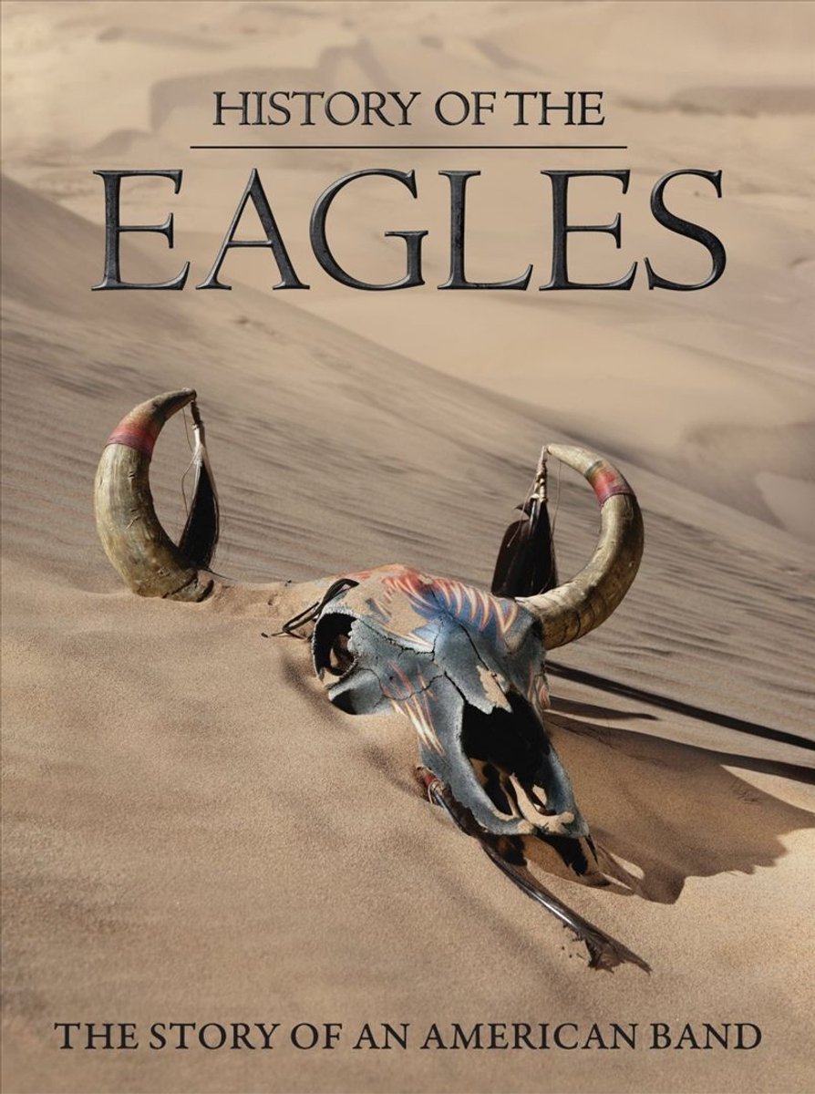 The Eagles History of the Eagles - 4 uur muziek - Geregisseerd