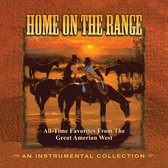 Home on the Range: All-Time Favorites from the Great American West